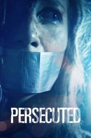 Persecuted (2020)