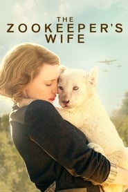 The Zookeeper’s Wife (2017)