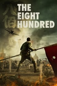 The Eight Hundred (2020)
