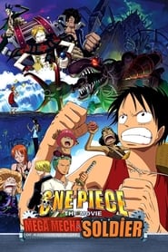 One Piece Movie 07 – Pasukan Mesin Raksasa dari Pulau Karakuri (2006)