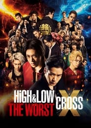 High & Low: The Worst X (2022)