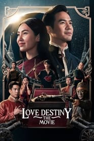 Love Destiny: The Movie (2022)