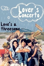 Lovers’ Concerto (2002)