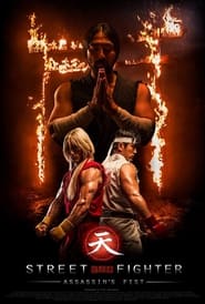Street Fighter: Assassin’s Fist The Movie (2014)