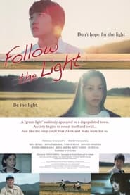Follow the Light (2021)